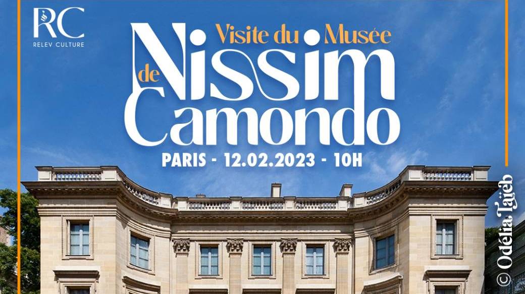 Relev Culture : Visite du musée Nissim de Camondo 