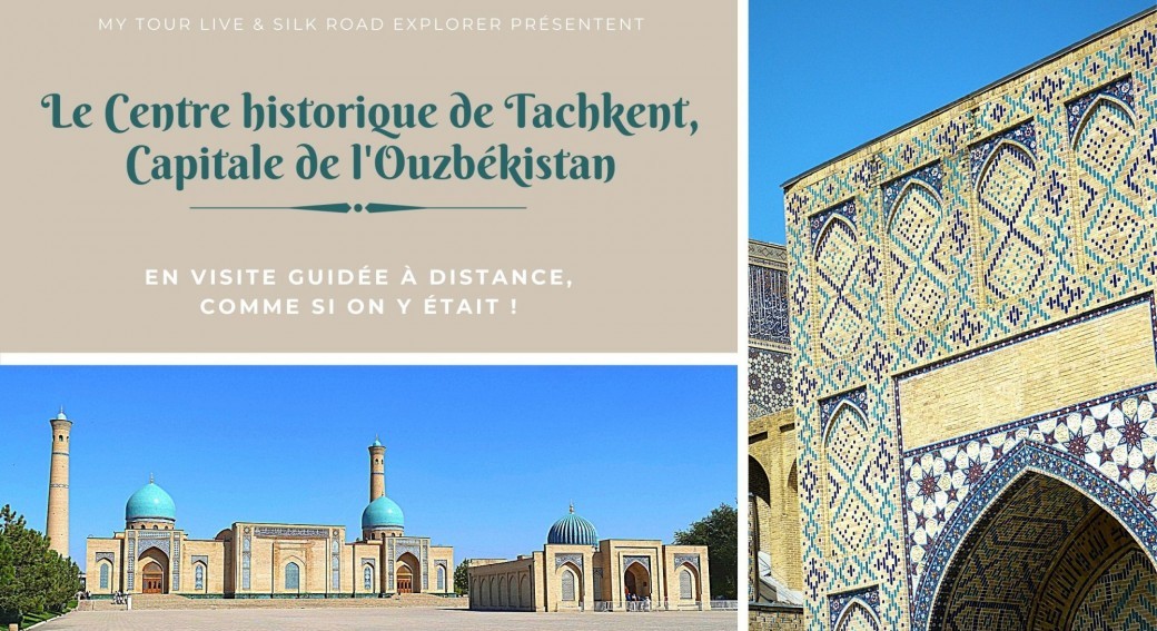 Remote guided tour of Tashkent in Uzbekistan