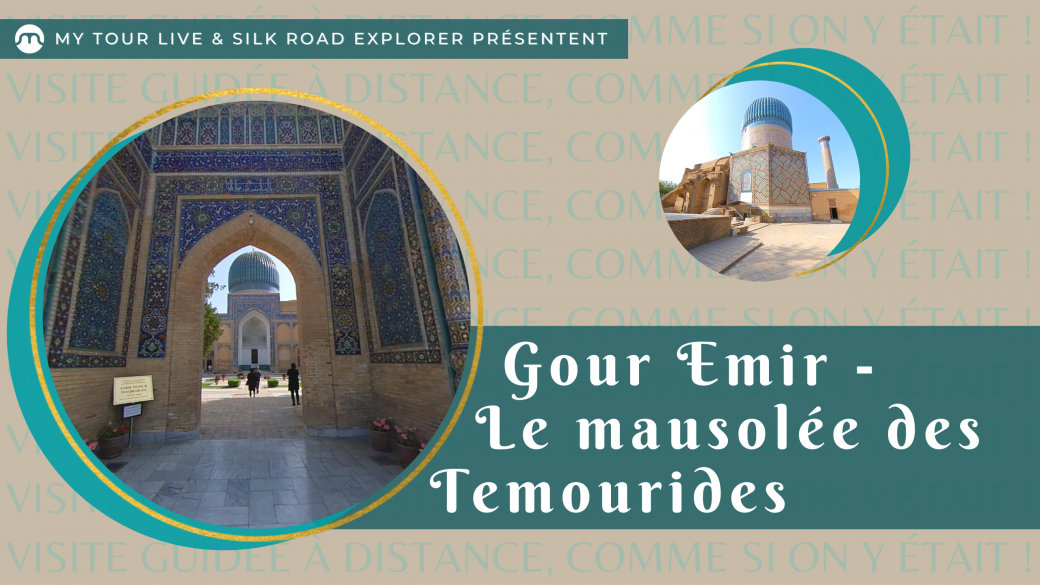Remote guided tour of Temouride's mausoleum 