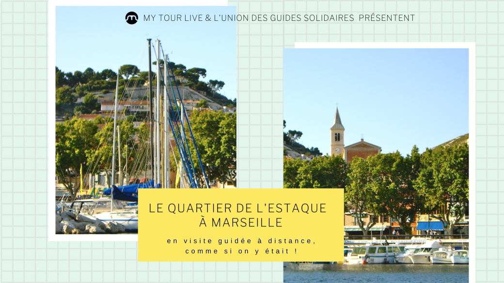 Remote guided tour of L'Estaque in Marseille