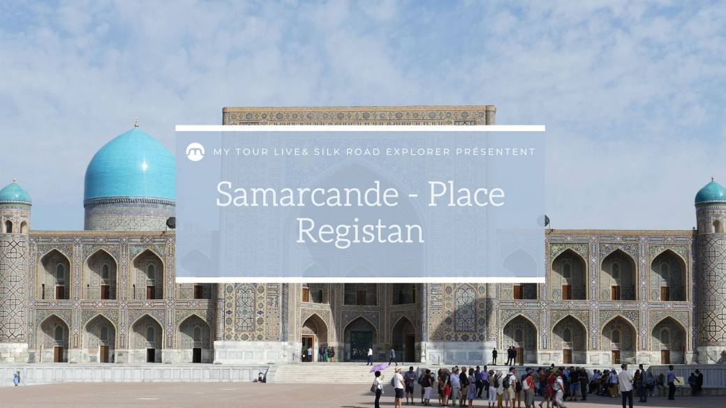 Remote guided tour of the Registan square in Samarcande 
