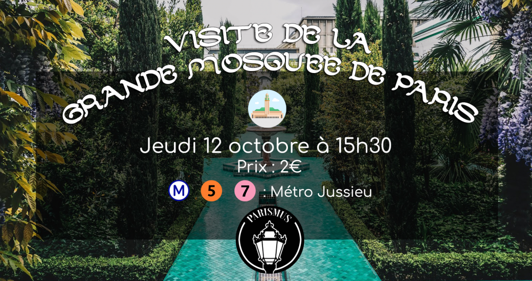 Visite guidée à la Grande Mosquée de Paris