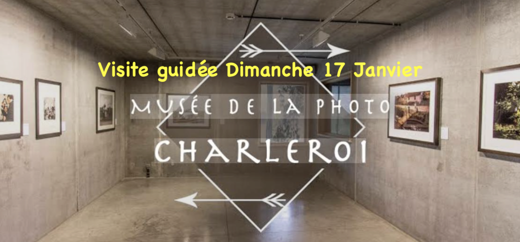 Visite Guidée du Musée de la Photographie (Charleroi)