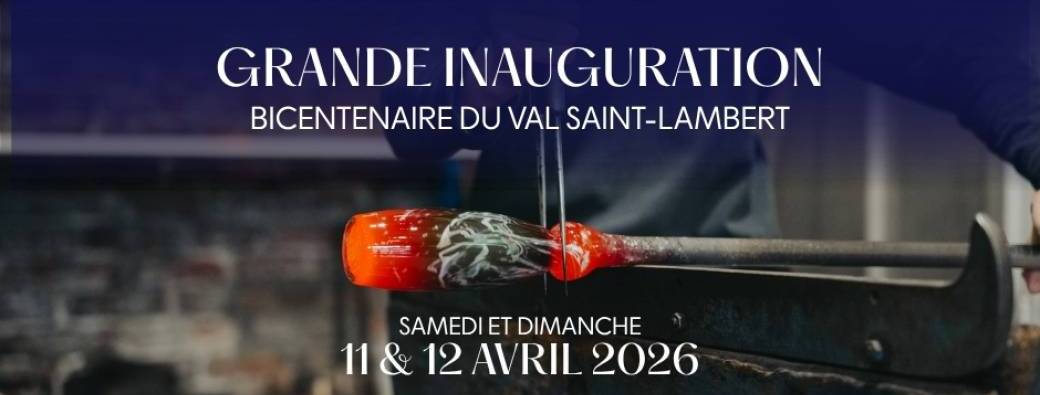 WEEK-END INAUGURAL - Visite guidée du site du Val Saint Lambert