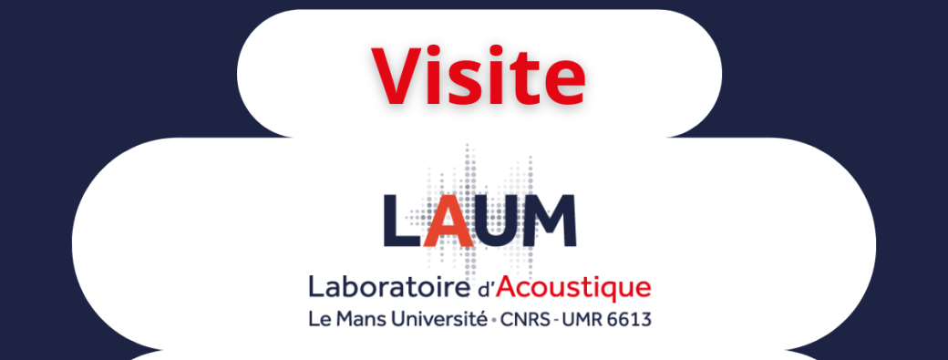 Visite LAUM - Avril 2026