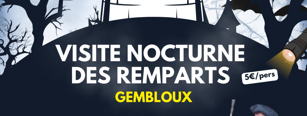 Visite nocturne des remparts de Gembloux