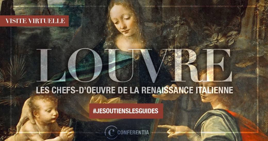 Les chefs d'oeuvre de la Renaissance Italienne au Louvre