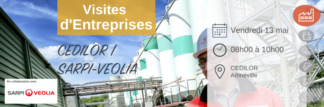 Visites d'Entreprises : CEDILOR Visites d'Entreprises : CEDILOR