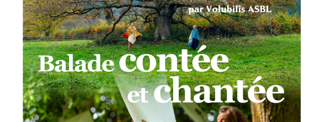 Vivaces : Balade contée et chantée
