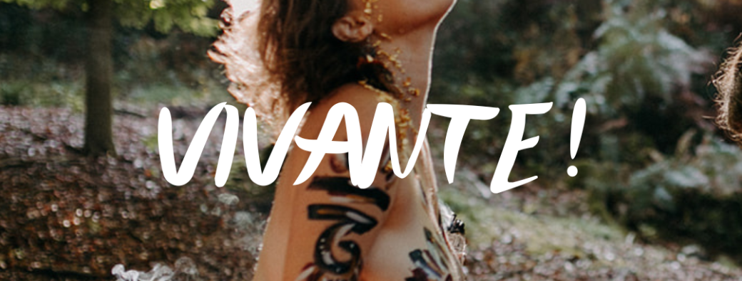 Vivante !
