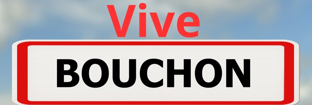 Vive Bouchon