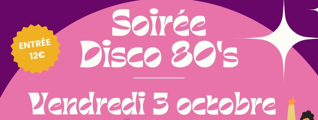 Soirée Disco - Vivre le Bassin fête ses 5 ans ! 