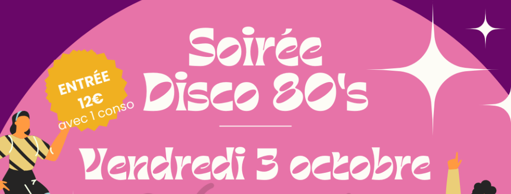 Soirée Disco - Vivre le Bassin fête ses 5 ans ! 