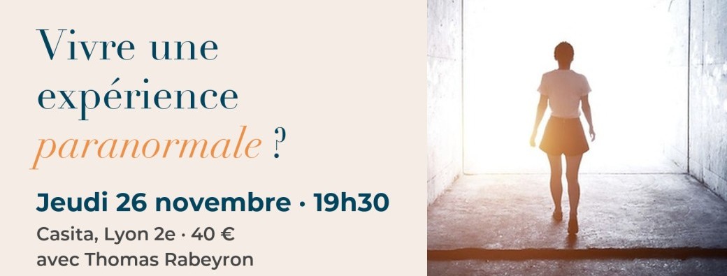 Vivre une expérience paranormale ?