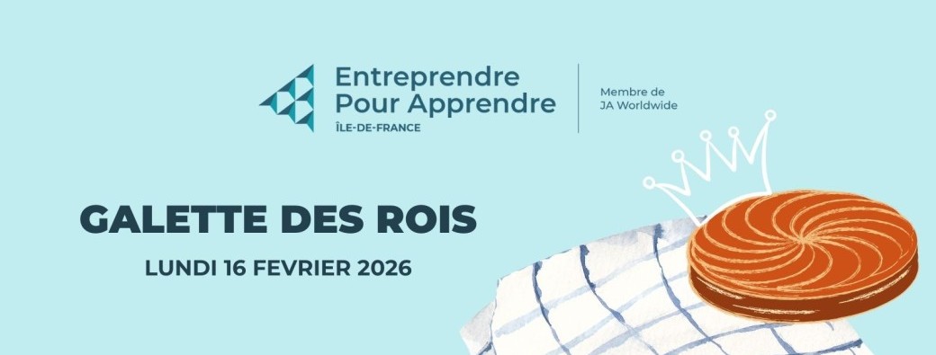 Galette des Rois - Entreprendre Pour Apprendre Ile-de-France