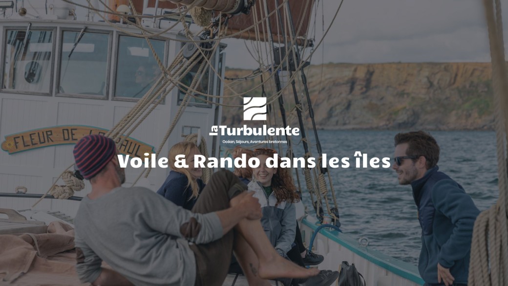La Turbulente - Voile & rando sur l'île de Houat