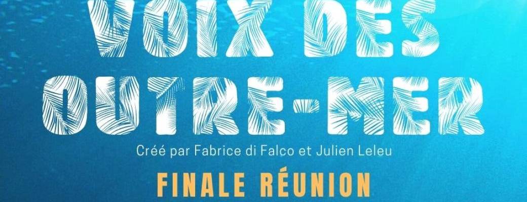 Voix des Outre-mer Réunion 5ème édition - 26 novembre à 19h