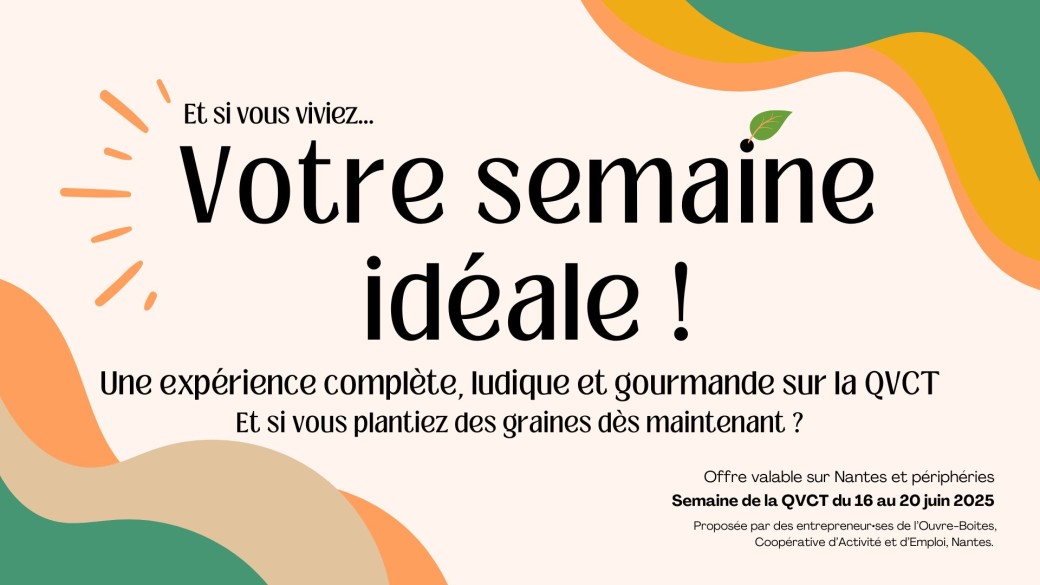 Votre semaine idéale de la QVCT