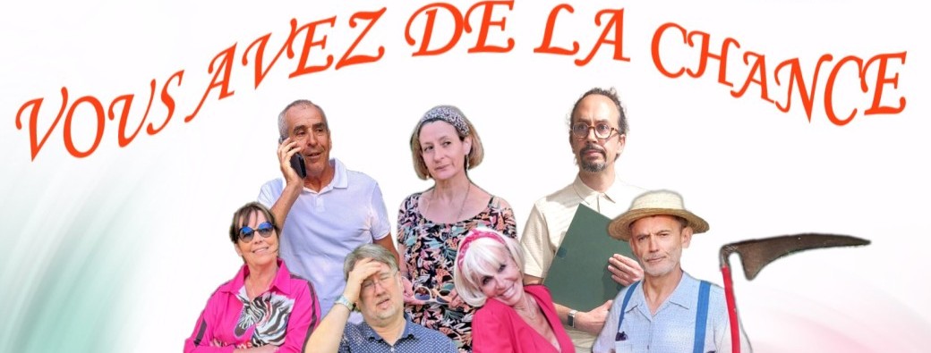 "Vous avez de la Chance" de Patricia Haubé - Jarzé 16/17 janv 27