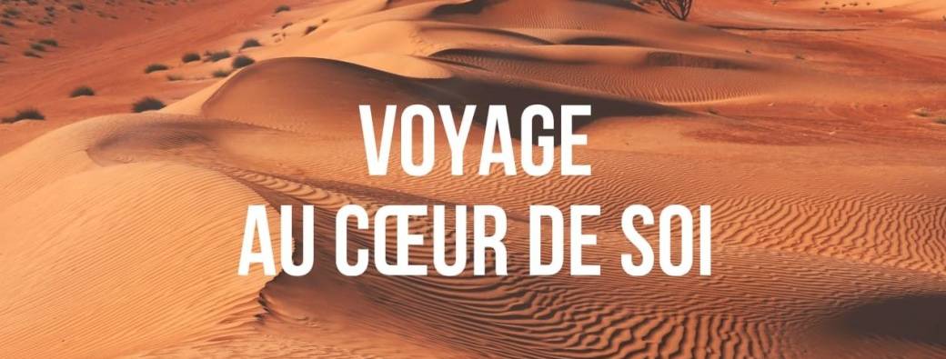 Voyage Au Cœur De Soi