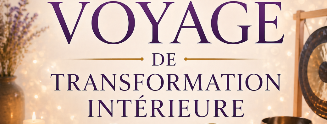 Voyage de transformation intérieure à Montauban – Hypnose, soin énergétique & sonothérapie