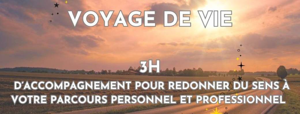Voyage de vie 