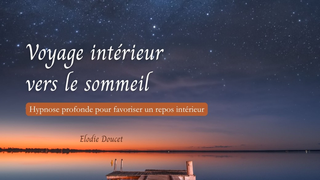 Voyage intérieur vers le sommeil – Hypnose audio