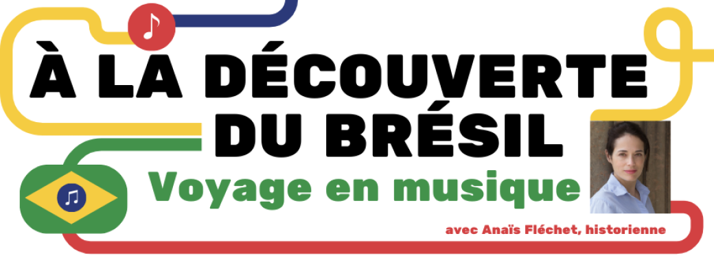 Voyage en musique à la découverte du Brésil