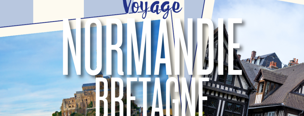 Voyage Normandie-Bretagne