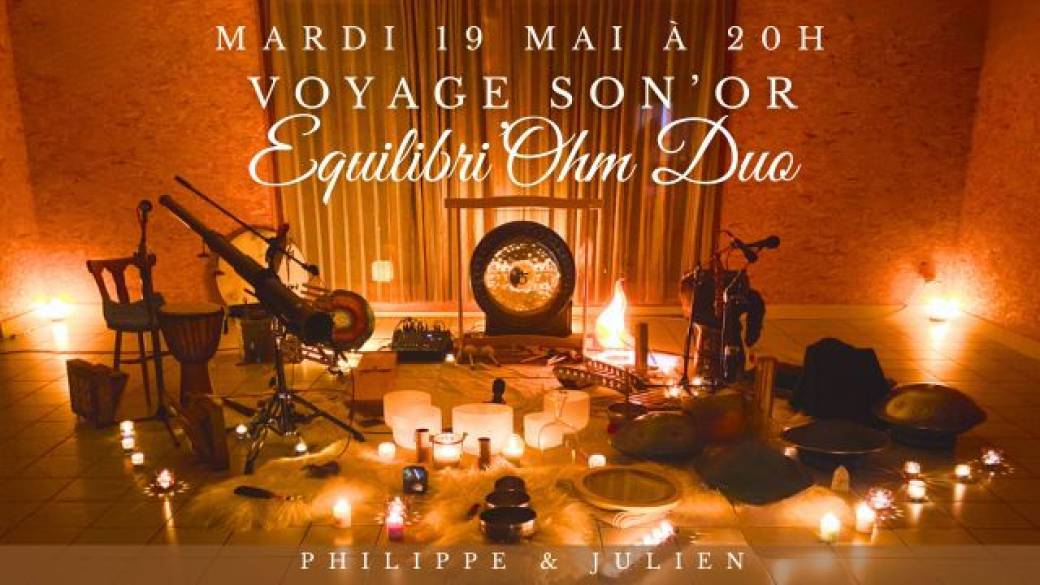 Voyage Son'Or Duo Equilibri'Ohm