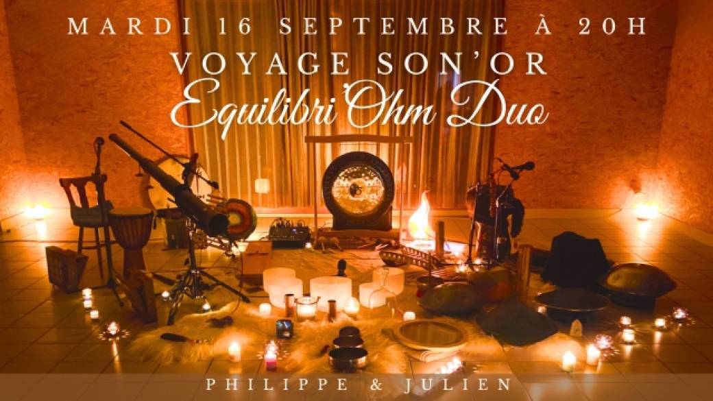 Voyage Son'Or Duo Equilibri'Ohm