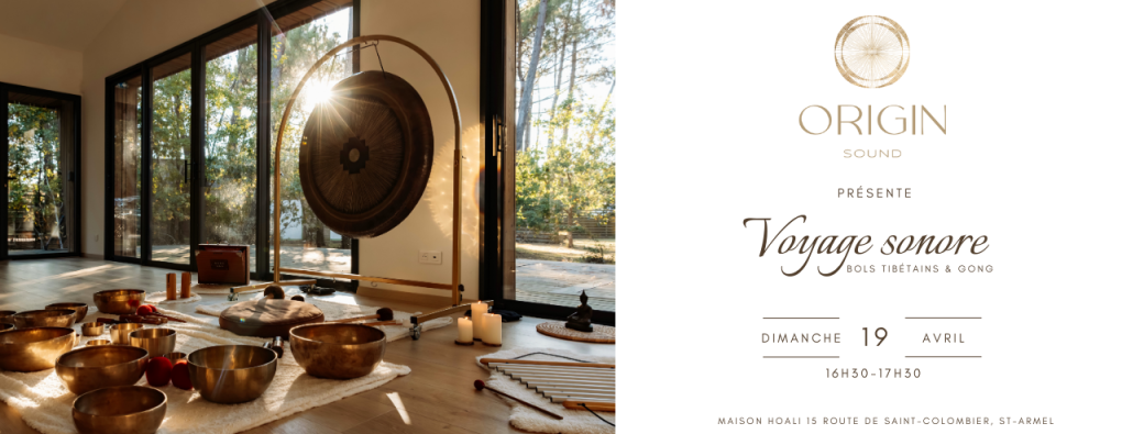 Voyage sonore - Bols tibétains & Gong