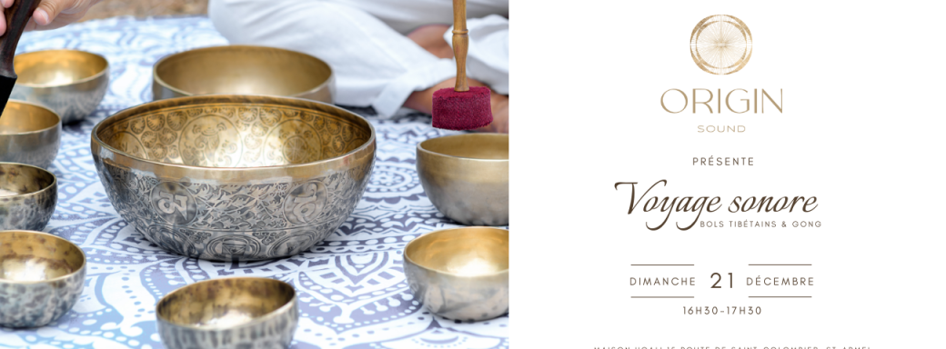 VOYAGE SONORE Bols tibétains & Gongs