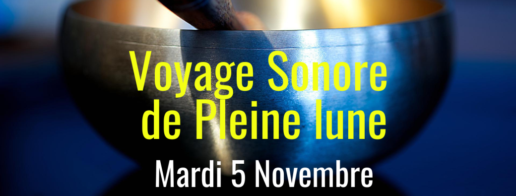 Voyage Sonore de Pleine Lune