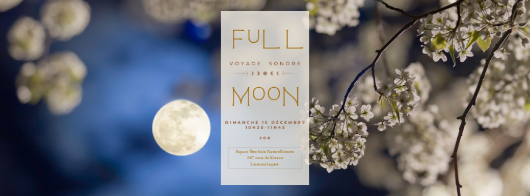 Voyage sonore Full Moon