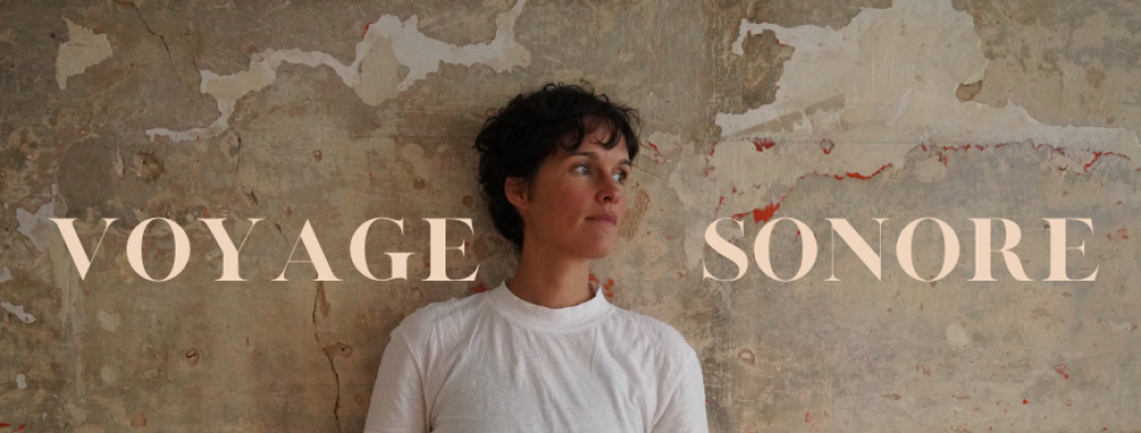 VOYAGE SONORE