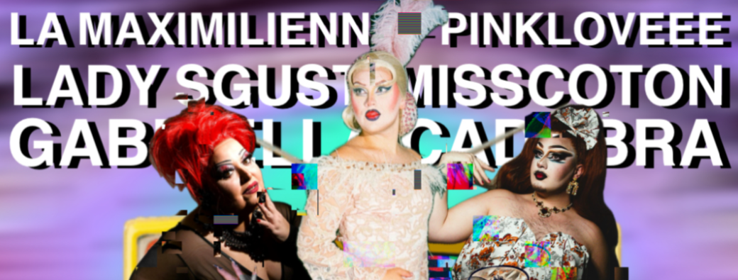 VIEWING PARTY & SHOW - Finale Drag Race 4