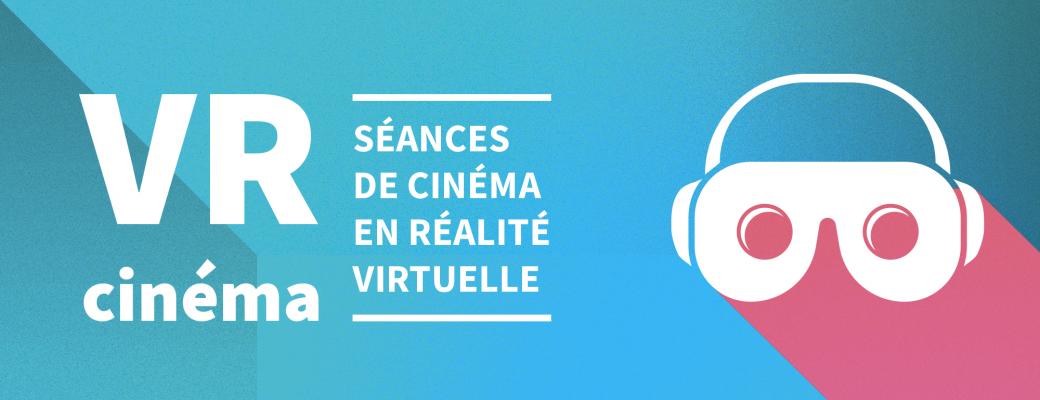 VR Cinéma - Saison 2