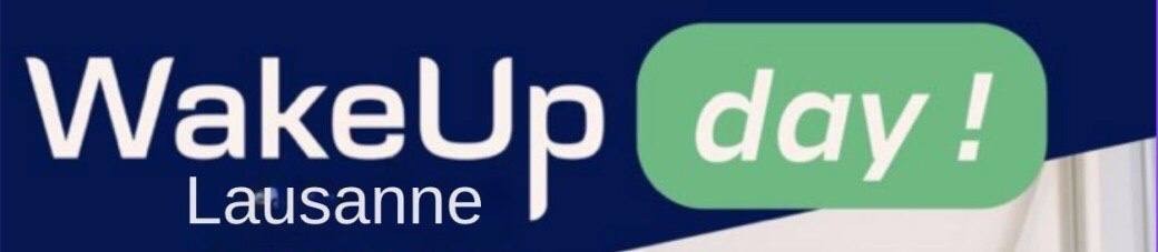 Wake Up Day Lausanne