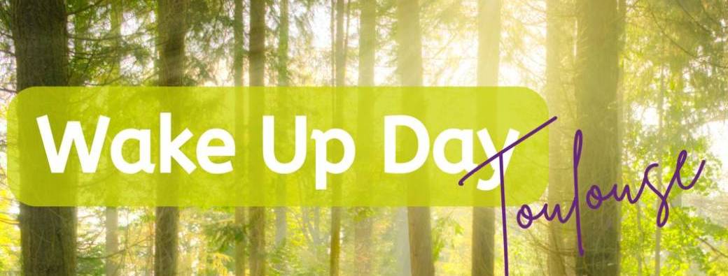 Wake Up Day Toulouse 2023