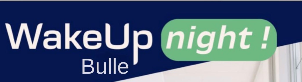 Wake Up night  Bulle
