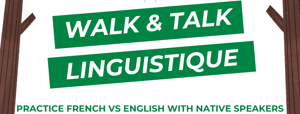 Walk & Talk linguistique 