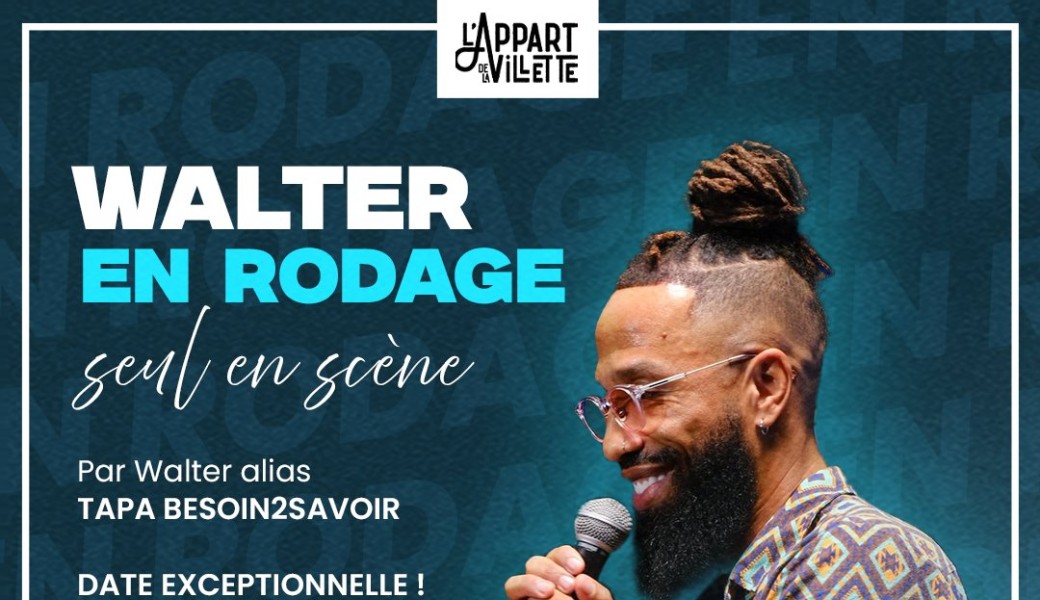Walter en rodage