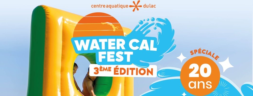 WATERCALFEST 3ème édition Spéciale 20 ans !