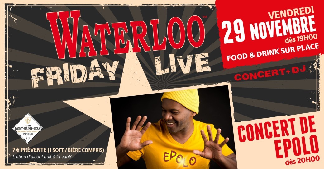 WATERLOO FRIDAY LIVE by EPOLO WATERLOO FRIDAY LIVE by EPOLO