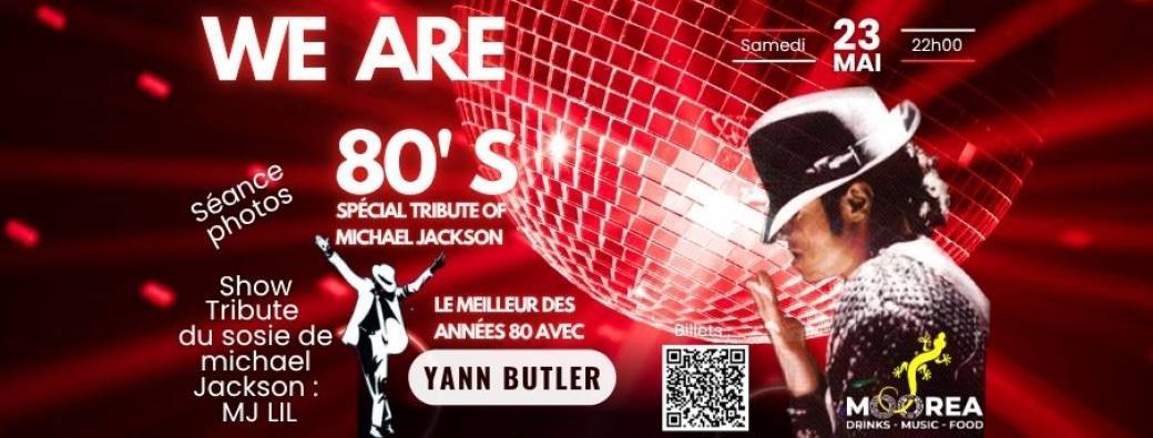We are 80's : spécial tribute of Michael Jackson