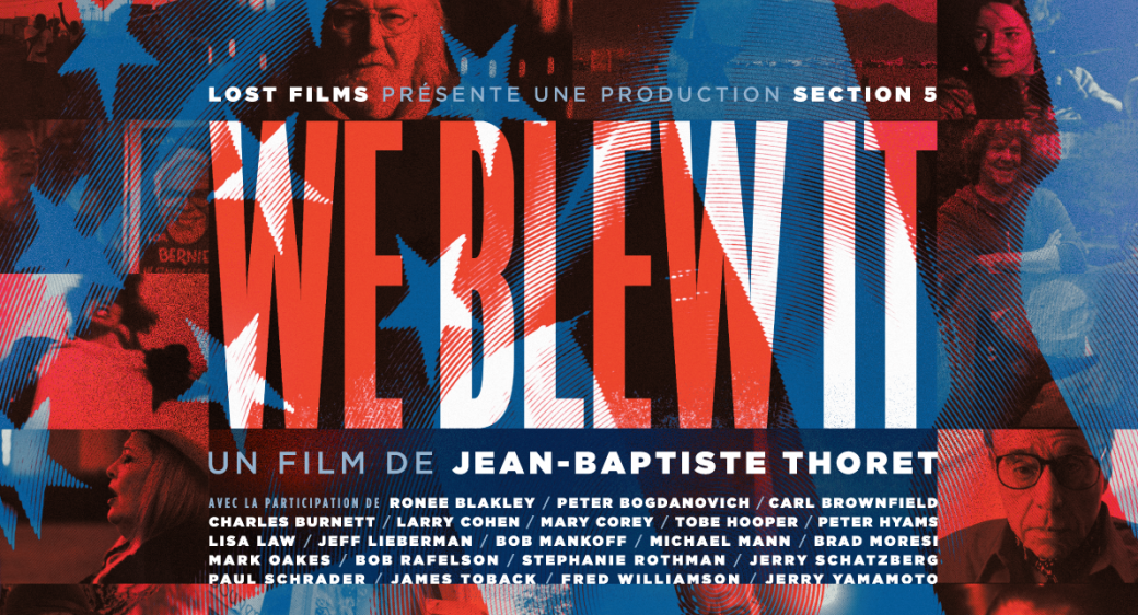 WE BLEW IT : projection en présence de Jean-Baptiste Thoret