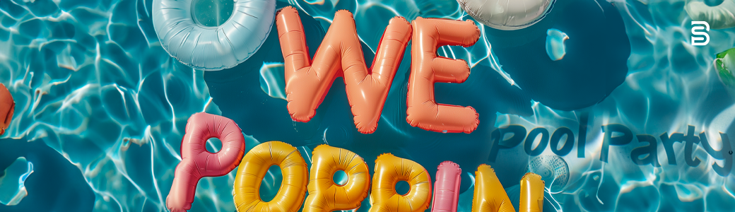 We Poppin - Le retour des pools party 