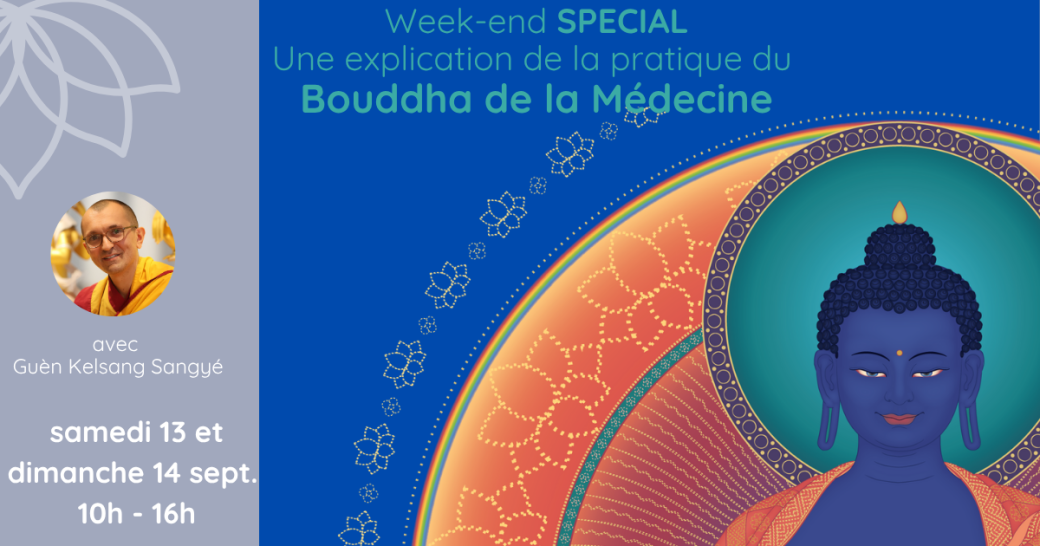 WE Spécial (Samedi) : la pratique du bouddha de la médecine