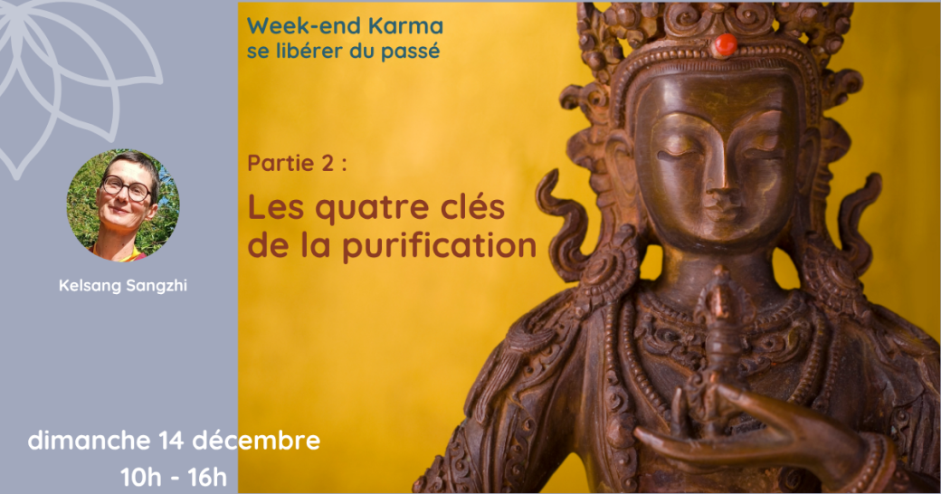 WE thématique (Dimanche) : Karma : se libérer du passé